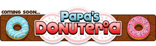Papa's Donuteria To Go: Sneak Peek: New - Flipline Studios