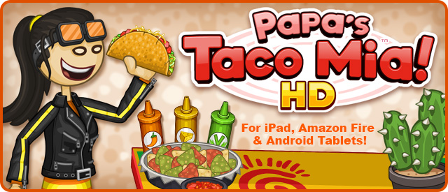 Papa's Taco Mia To Go!, Flipline Studios Wiki